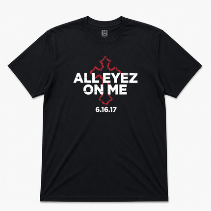 All Eyez On Me Graphic  T shirt