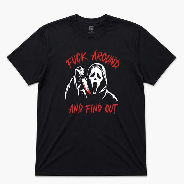 F Around And Find Out  Graphic T shirt