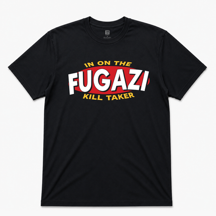 In On The Fugazi Kill Taker  Graphic T shirt