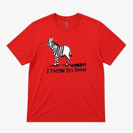I think Its Stress Graphic T shirt