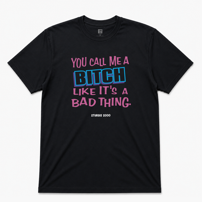 Like Its A Bad Thing  Graphic T shirt