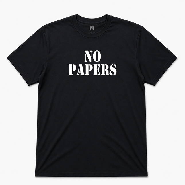 No Papers  Graphic T shirt