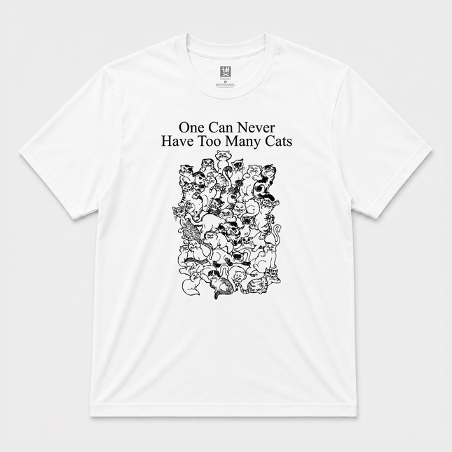 One Can Never Have Too Many Cats Graphic T shirt