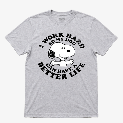 Peanuts I Work Hard So My Dog Can Have A Better Life Graphic T Shirt