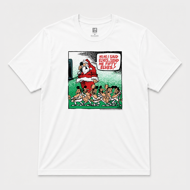 Santa Send Me Fifty Elves Graphic T shirt
