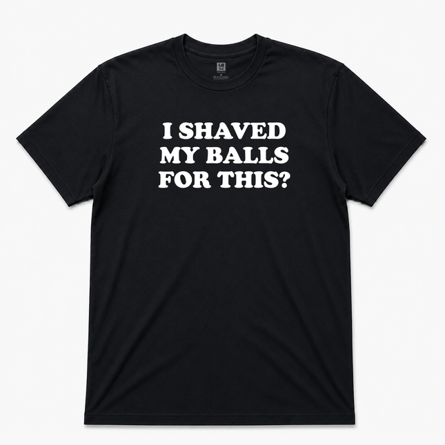 Saved Balls For This Humor Graphic T Shirt