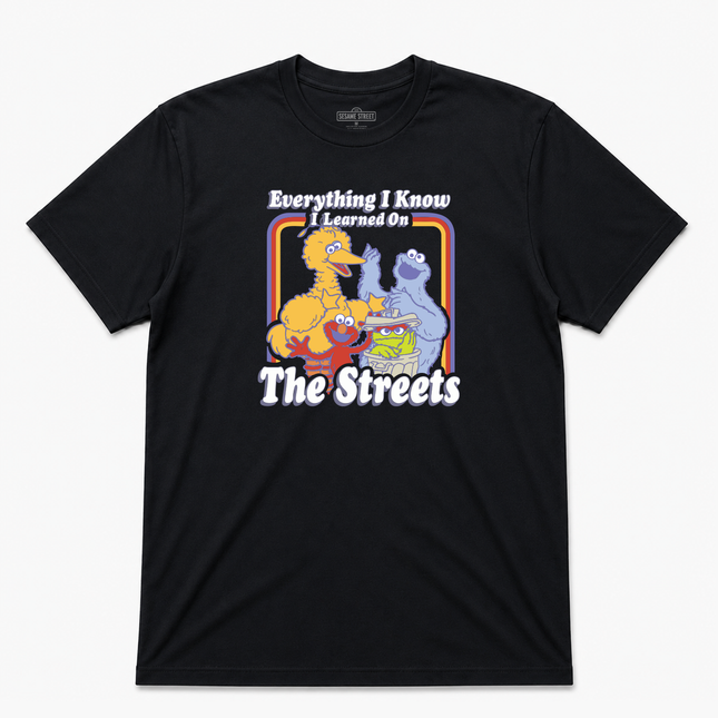 Sesame Street Everthing I Know I Learned It On The Street T Shirt