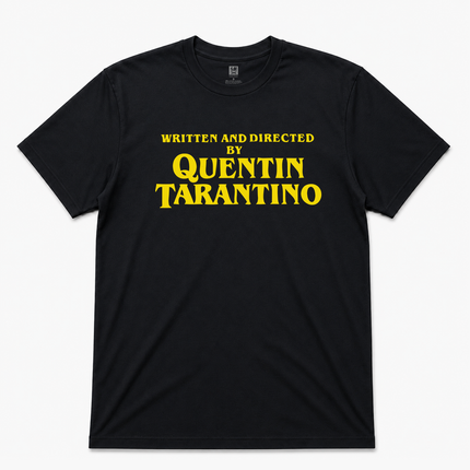 Written And Directed By Quentin Tarantino T Shirt